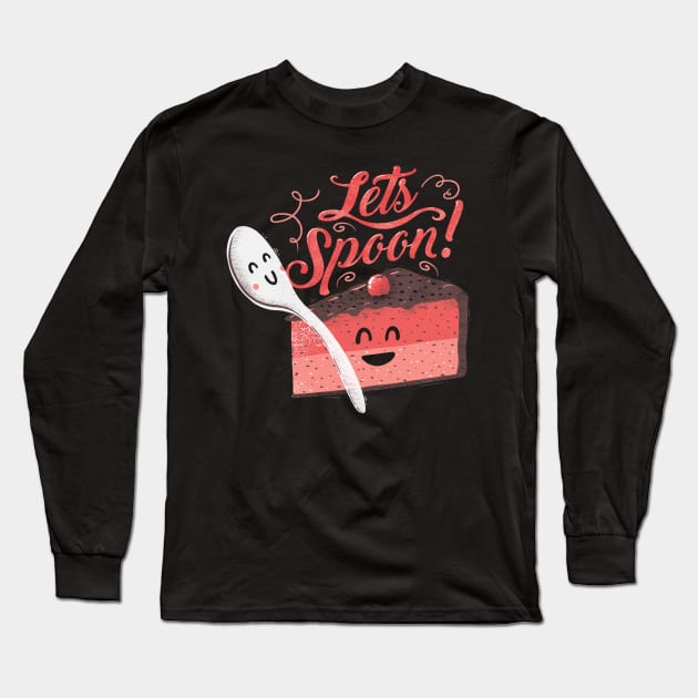 Let's Spoon Long Sleeve T-Shirt by Tobe_Fonseca